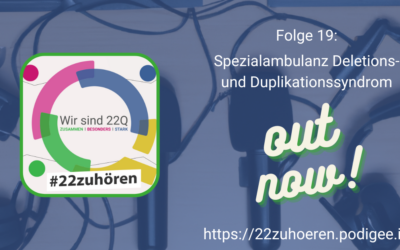 Folge 19 – Spezialambulanz Deletions- und Duplikationssyndrom