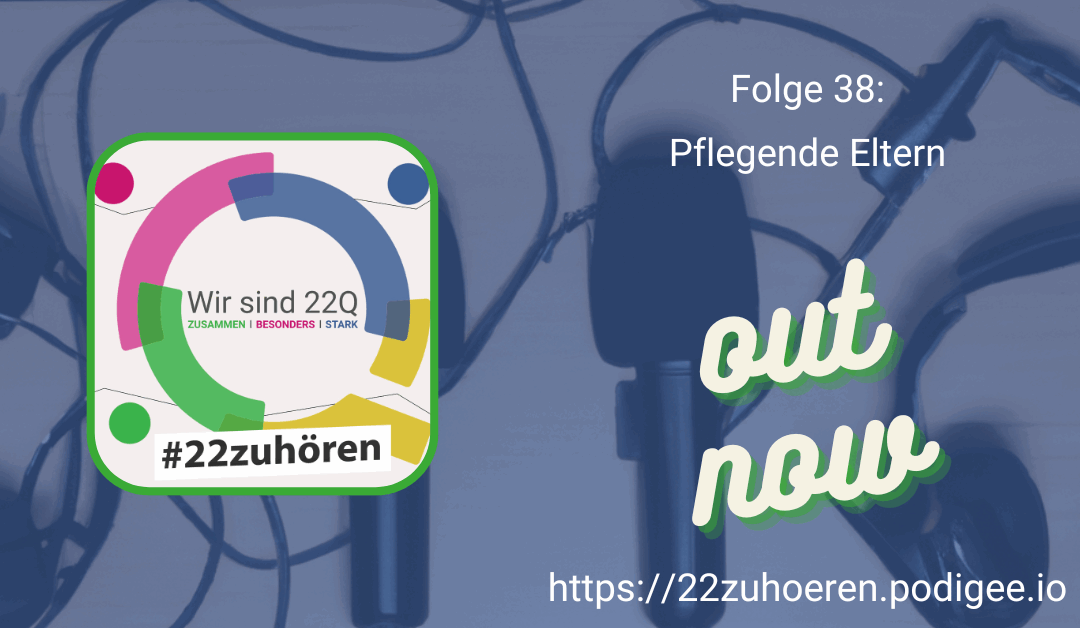 Folge 38 – Pflegende Eltern